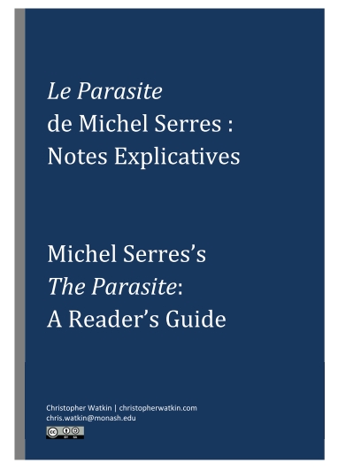 Michel Serres's The Parasite: A Reader's Guide. 148 page document