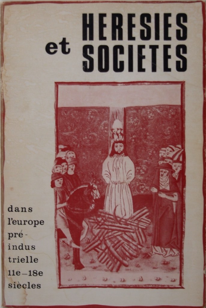 Cover of – Hérésies et sociétés dans l’Europe pré-industrielle, 11e-18e siècles